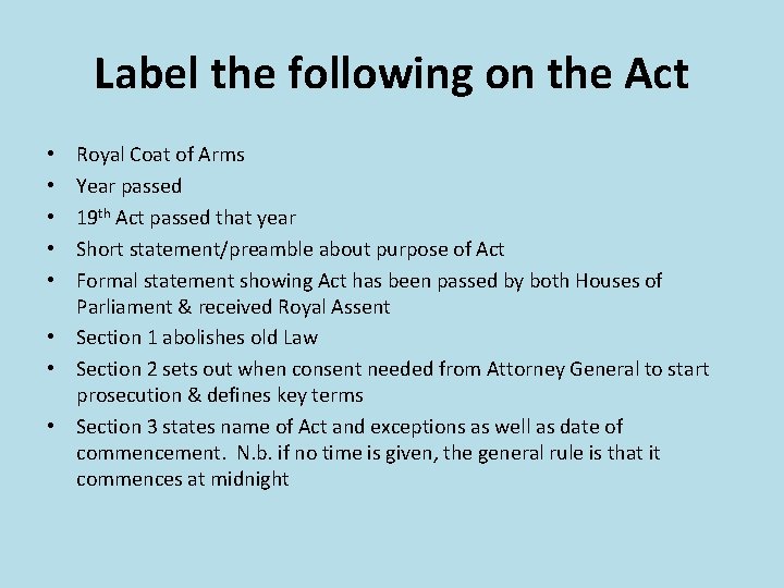 Label the following on the Act Royal Coat of Arms Year passed 19 th