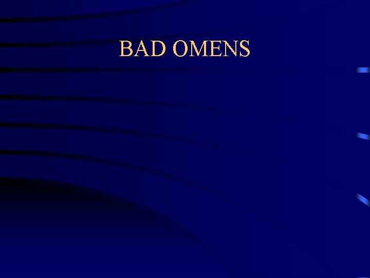 BAD OMENS 