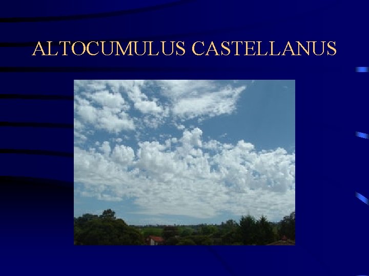 ALTOCUMULUS CASTELLANUS 