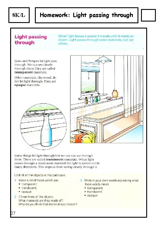 8 K/L 27 Homework: Light passing through 8 K/L 27 Homework: Light passing through