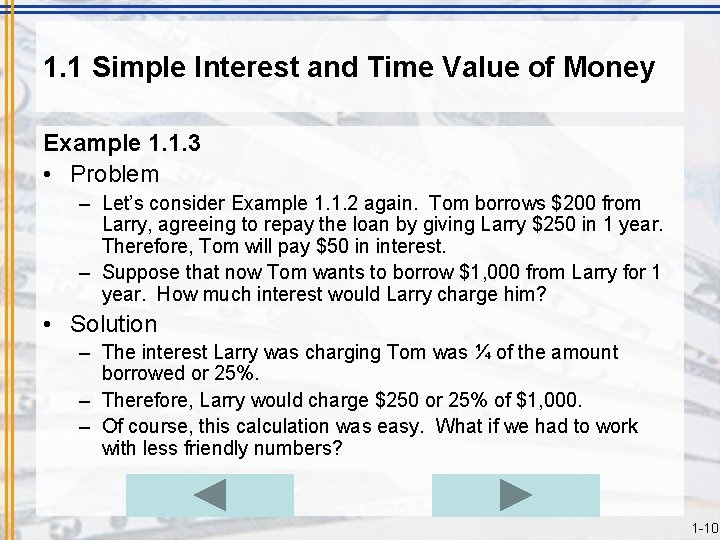 1. 1 Simple Interest and Time Value of Money Example 1. 1. 3 •