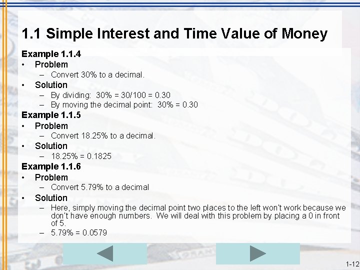 1. 1 Simple Interest and Time Value of Money Example 1. 1. 4 •