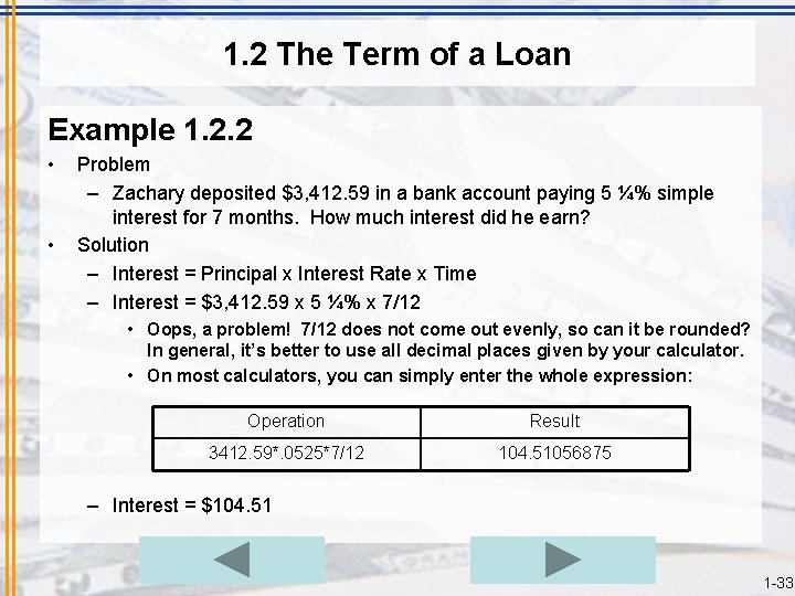 1. 2 The Term of a Loan Example 1. 2. 2 • • Problem