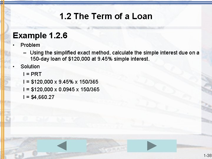 1. 2 The Term of a Loan Example 1. 2. 6 • • Problem