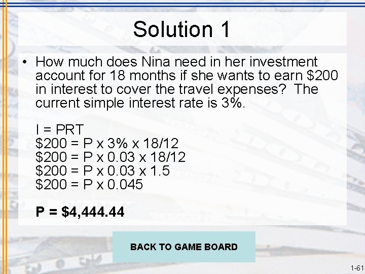 Solution 1 • How much does Nina need in her investment account for 18