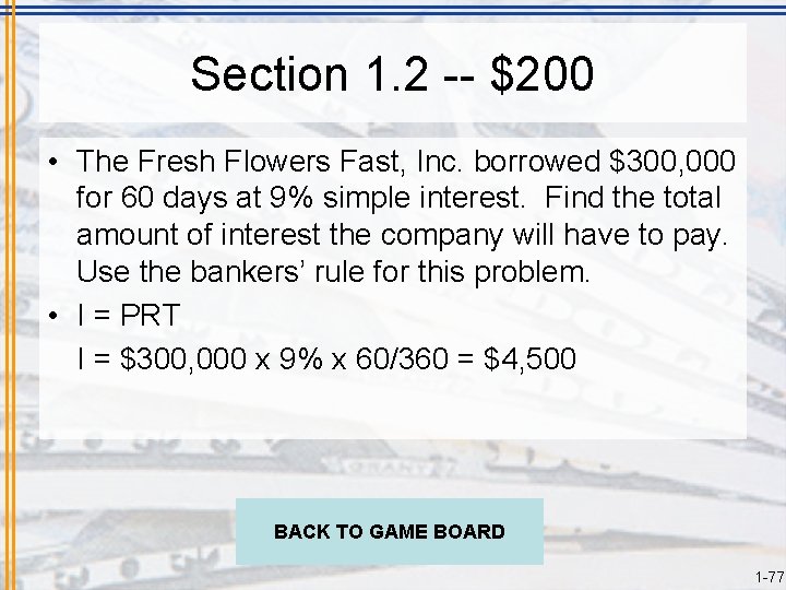 Section 1. 2 -- $200 • The Fresh Flowers Fast, Inc. borrowed $300, 000