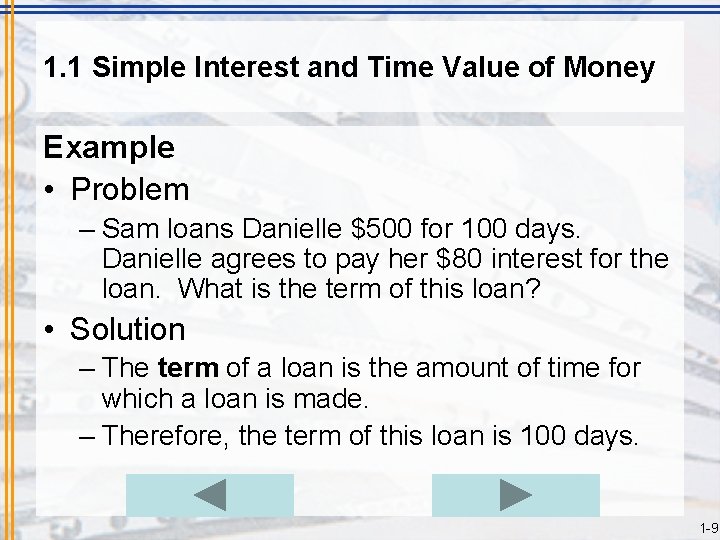 1. 1 Simple Interest and Time Value of Money Example • Problem – Sam
