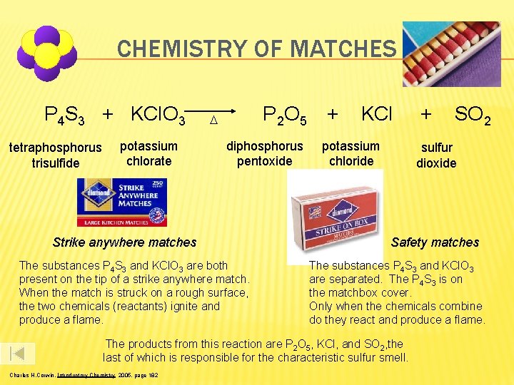 CHEMISTRY OF MATCHES P 4 S 3 + KCl. O 3 tetraphosphorus trisulfide potassium