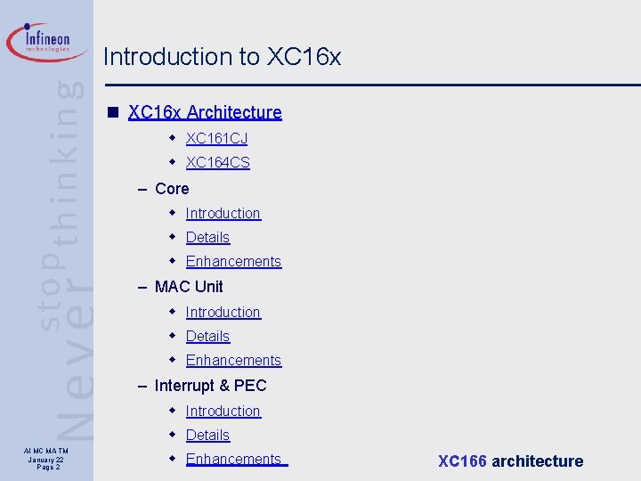 Introduction to XC 16 x n XC 16 x Architecture w XC 161 CJ