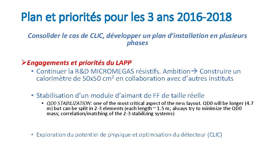 Plan et priorités pour les 3 ans 2016 -2018 Consolider le cas de CLIC,