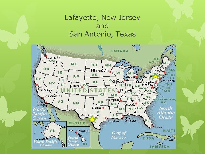 Lafayette, New Jersey and San Antonio, Texas 