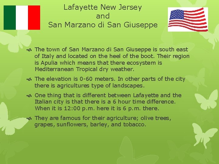 Lafayette New Jersey and San Marzano di San Giuseppe The town of San Marzano
