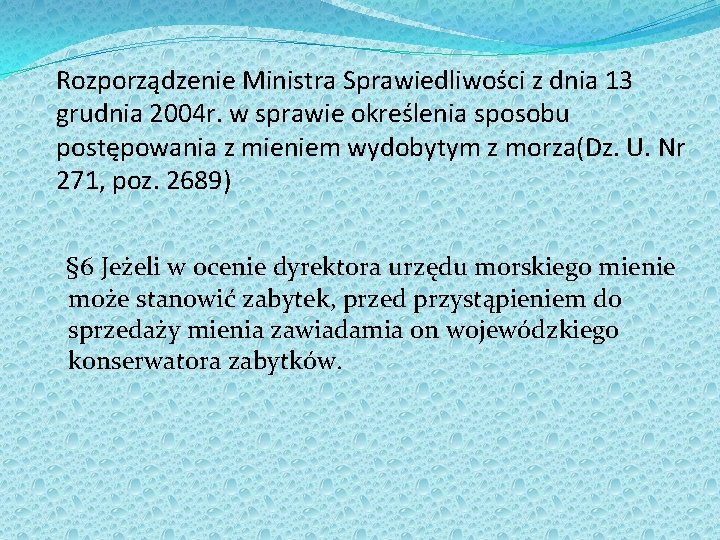 Rozporządzenie Ministra Sprawiedliwości z dnia 13 grudnia 2004 r. w sprawie określenia sposobu postępowania