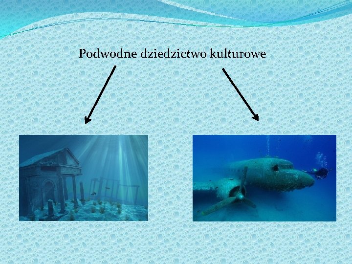 Podwodne dziedzictwo kulturowe 