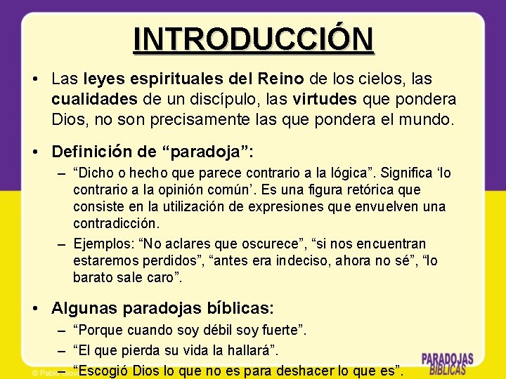 INTRODUCCIÓN • Las leyes espirituales del Reino de los cielos, las cualidades de un