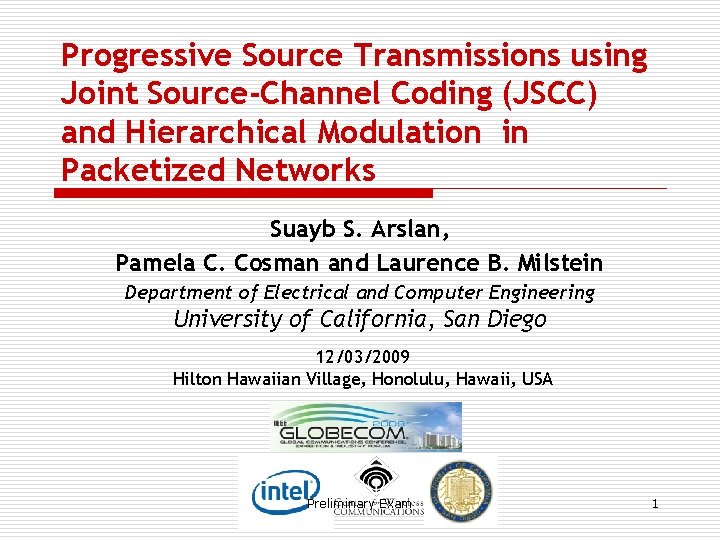 Progressive Source Transmissions using Joint Source-Channel Coding (JSCC) and Hierarchical Modulation in Packetized Networks