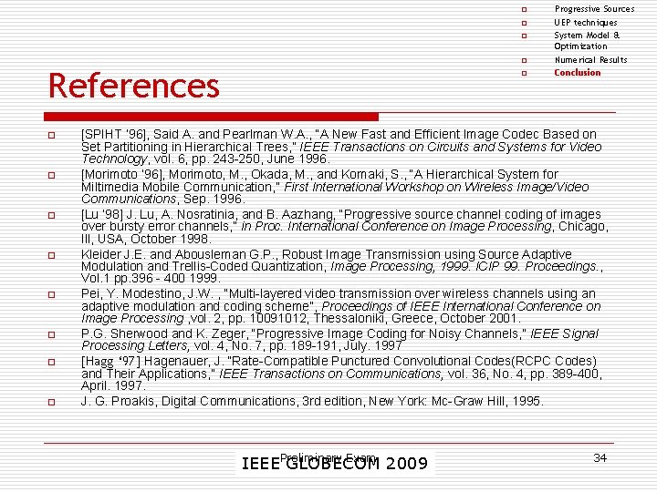 o o References o o o o o Progressive Sources UEP techniques System Model