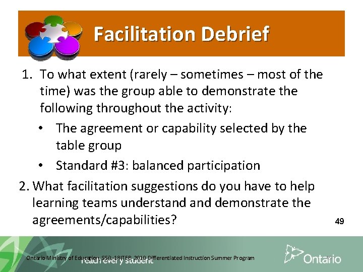 Facilitation Debrief 1. To what extent (rarely – sometimes – most of the time)