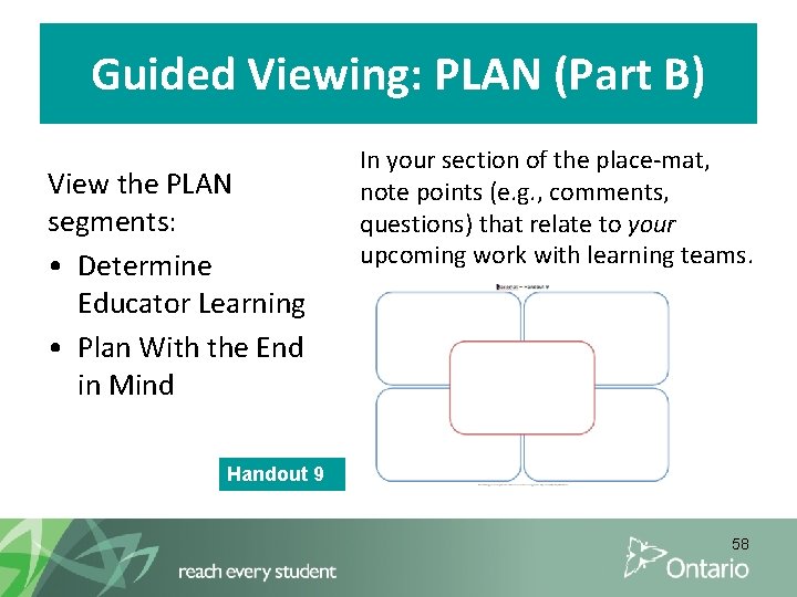 Guided Viewing: PLAN (Part B) View the PLAN segments: • Determine Educator Learning •