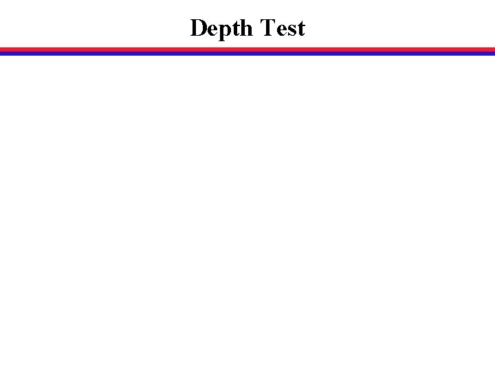 Depth Test 