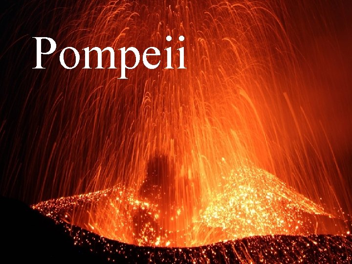 Pompeii 