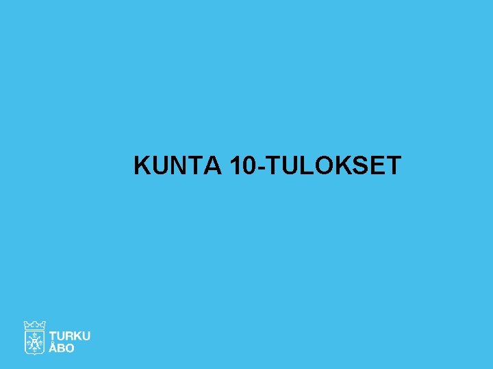 KUNTA 10 -TULOKSET 