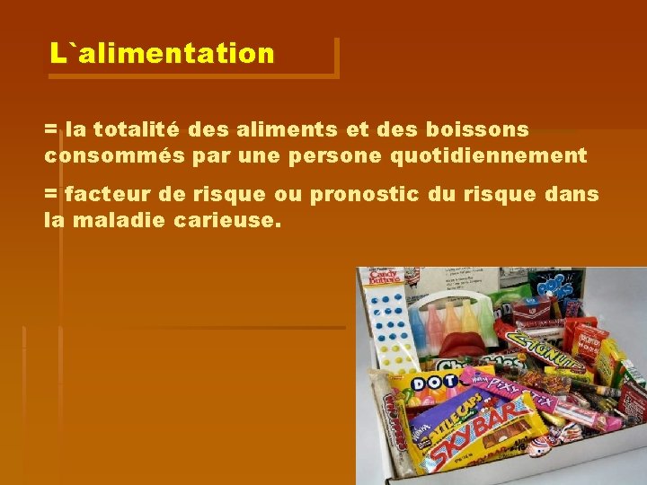 L`alimentation = la totalité des aliments et des boissons consommés par une persone quotidiennement