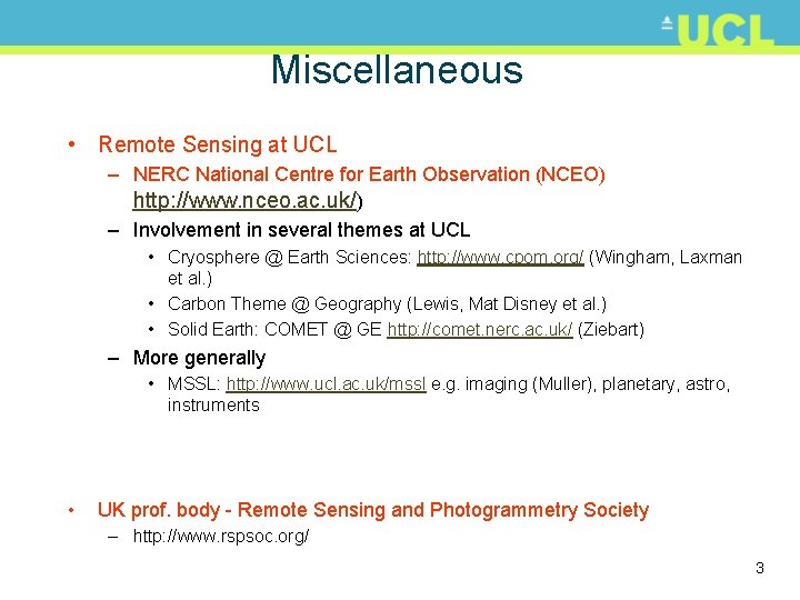 Miscellaneous • Remote Sensing at UCL – NERC National Centre for Earth Observation (NCEO)