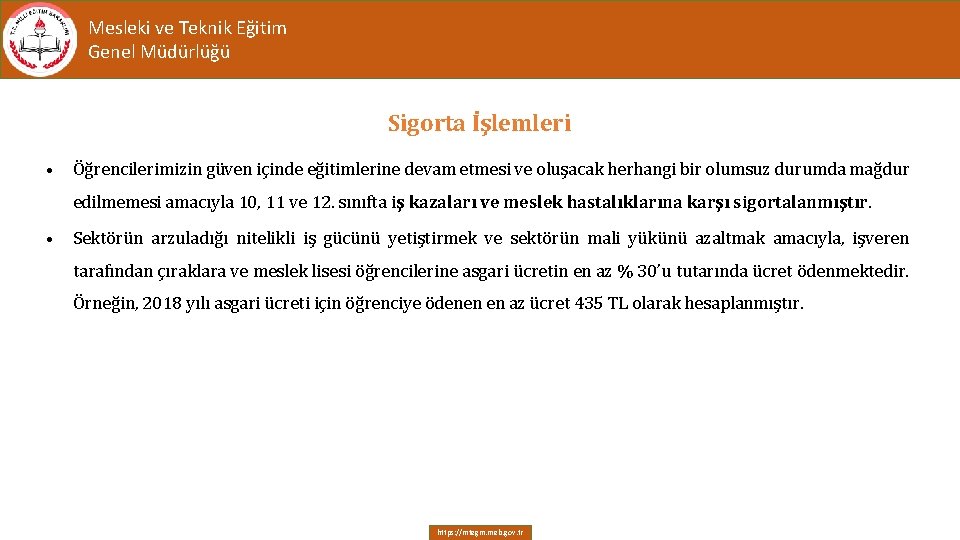 Mesleki ve Teknik Eğitim Genel Müdürlüğü Sigorta İşlemleri • Öğrencilerimizin güven içinde eğitimlerine devam