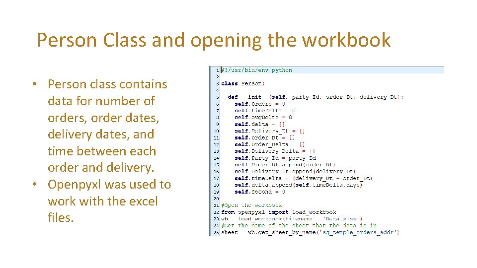 Person Class and opening the workbook • Person class contains data for number of