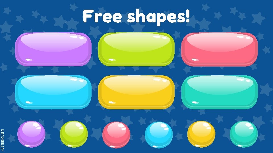 Free shapes! SLIDESMANIA. COM 