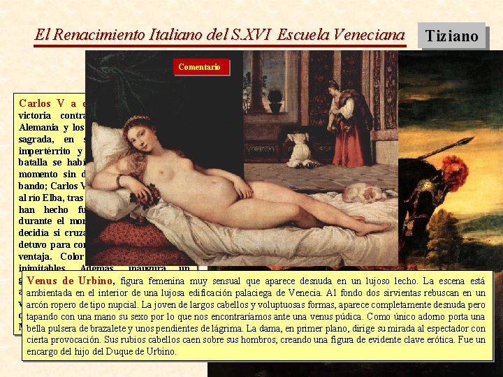 El Renacimiento Italiano del S. XVI Escuela Veneciana Tiziano Comentario Carlos V a caballo