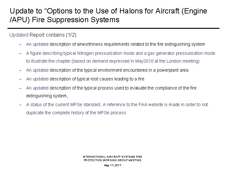 Update to “Options to the Use of Halons for Aircraft (Engine /APU) Fire Suppression