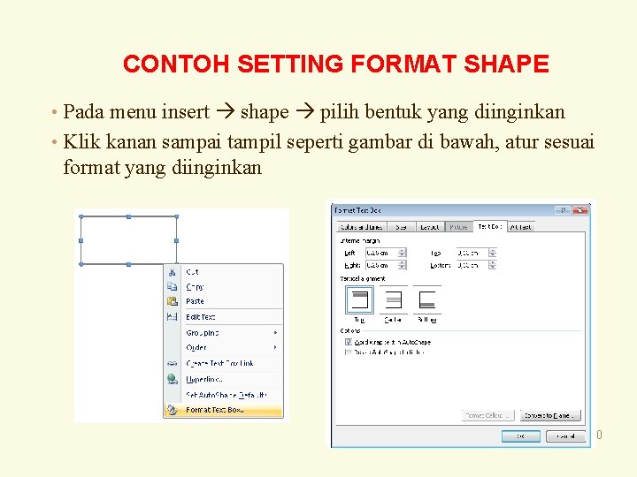 CONTOH SETTING FORMAT SHAPE • Pada menu insert shape pilih bentuk yang diinginkan •