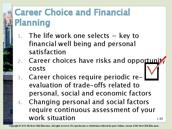 Career Choice and Financial Planning 1. 2. 3. 4. The life work one selects Career Choice and Financial Planning 1. 2. 3. 4. The life work one selects