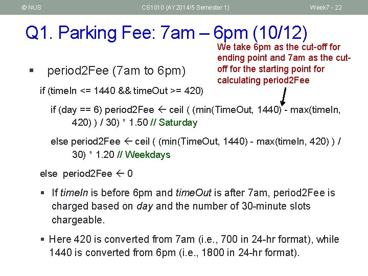 © NUS CS 1010 (AY 2014/5 Semester 1) Week 7 - 22 Q 1.