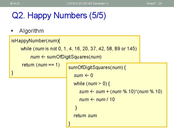 © NUS CS 1010 (AY 2014/5 Semester 1) Week 7 - 29 Q 2.