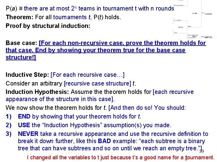 P(a) ≡ there at most 2 n teams in tournament t with n rounds