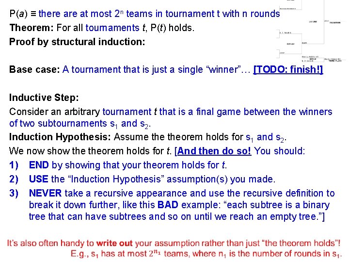 P(a) ≡ there at most 2 n teams in tournament t with n rounds