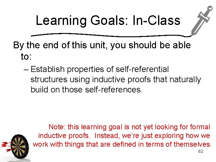 Learning Goals: In-Class By the end of this unit, you should be able to: