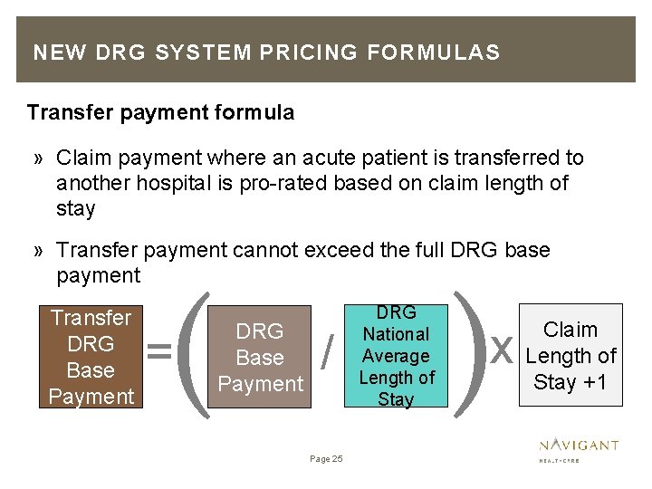 NEW DRG SYSTEM PRICING FORMULAS Transfer payment formula » Claim payment where an acute