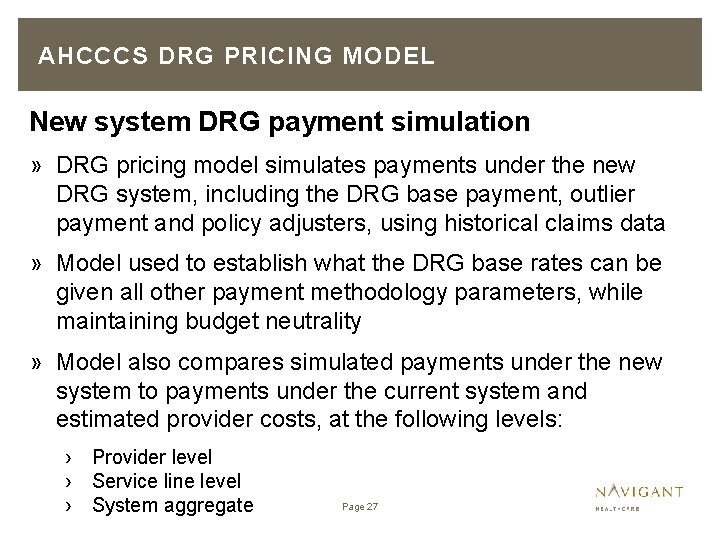 AHCCCS DRG PRICING MODEL New system DRG payment simulation » DRG pricing model simulates