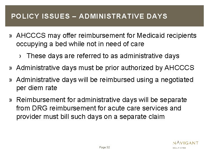 POLICY ISSUES – ADMINISTRATIVE DAYS » AHCCCS may offer reimbursement for Medicaid recipients occupying