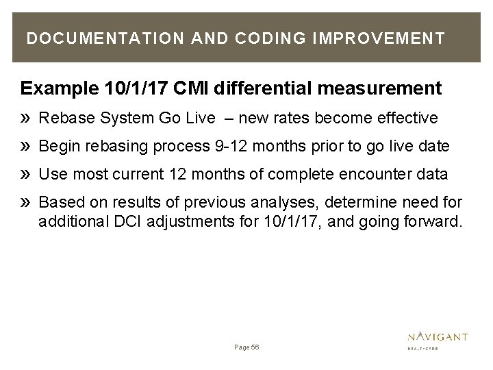 DOCUMENTATION AND CODING IMPROVEMENT Example 10/1/17 CMI differential measurement » » Rebase System Go