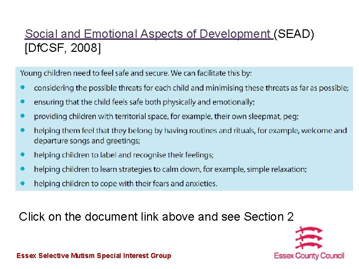 Social and Emotional Aspects of Development (SEAD) [Df. CSF, 2008] Click on the document