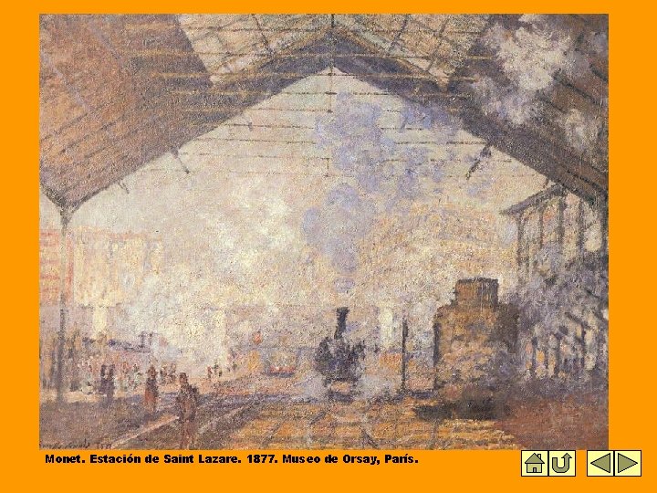 Monet. Estación de Saint Lazare. 1877. Museo de Orsay, París. 