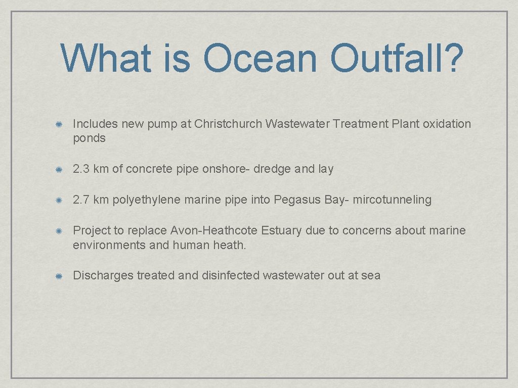 What is Ocean Outfall? Includes new pump at Christchurch Wastewater Treatment Plant oxidation ponds