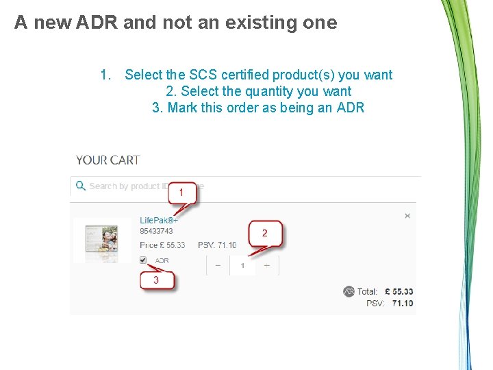 A new ADR and not an existing one 1. Select the SCS certified product(s)