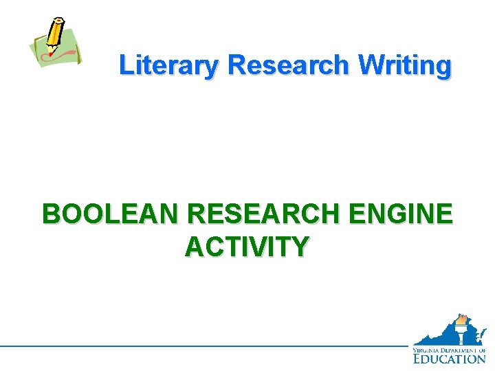 Literary Research Writing BOOLEAN RESEARCH ENGINE ACTIVITY 