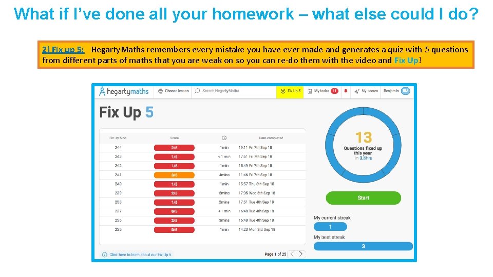 What if I’ve done all your homework – what else could I do? 2)